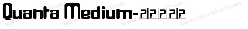 Quanta Medium字体转换